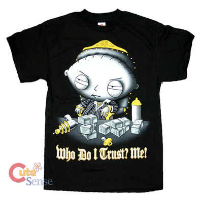 Family Guy Stewie  T-Shirts Who Do I Trust Me:  Size-S